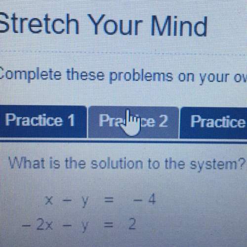 What is the solution to the system? x + y = -4 -2x + y = 2