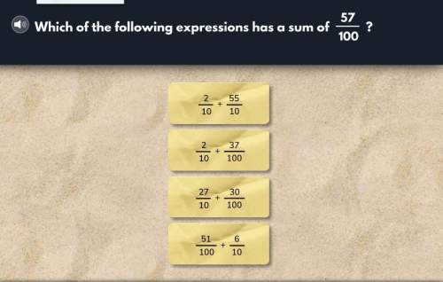 Which of the following expressions has a sum of 57/100