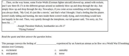 Answer ! 60 !  this passage conveys the feeling of experienced by an american airman as he f