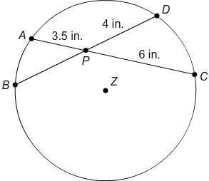 Chord ac intersects chord bd at point p in circle z. ap=3.5 in. dp=4 in. pc=