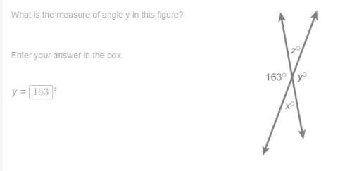 Will give brainliest for explanation and answer.what is the measure of angle y in this f