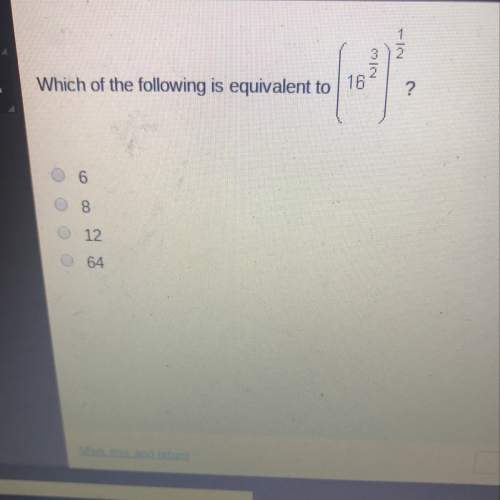 Which of the following is equivalent to (16^3/2)^1/2