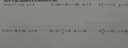 Ihave to show if the number is a solution or not. 4 through 9