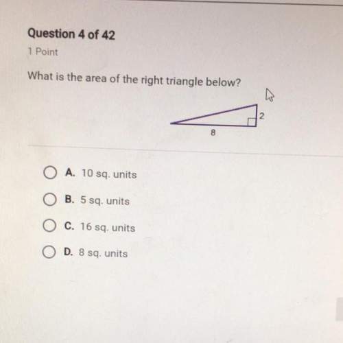 What is the area of the right triangle 8 and 2