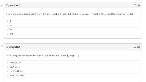Given a sequence is defined by a first term of latex: t_1=3t 1 = 3, and explicit definition latex: