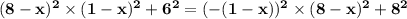 \mathbf{(8 - x)^2 \times (1 - x)\² + 6\² = (-(1 - x))^2 \times (8 - x)\² + 8\²}
