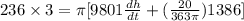 236 \times 3 = \pi [9801 \frac{dh}{dt} + (\frac{20}{363\pi }) 1386]
