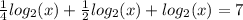 \frac{1}{4}log_2(x) + \frac{1}{2}log_2(x) + log_2(x) = 7