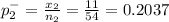 p^{-} _{2} = \frac{x_{2} }{n_{2} } = \frac{11}{54} =0.2037