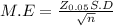 M.E = \frac{Z_{0.05} S.D}{\sqrt{n} }