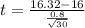 t = \frac{ 16.32  -16  }{ \frac{0.8 }{ \sqrt{30} } }