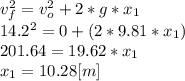 v_{f}^{2} =v_{o}^{2}+2*g*x_{1}\\ 14.2^{2}=0+(2*9.81*x_{1})\\201.64=19.62*x_{1}\\x_{1} = 10.28[m]