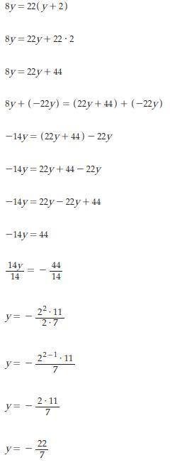 Solve the proportion. 8/11 = 4/y + 2
