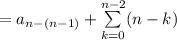 = a_{n - (n - 1)} + \sum \limits^{n - 2}_{k = 0}(n - k)