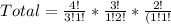 Total = \frac{4!}{3!1!} * \frac{3!}{1!2!} * \frac{2!}{(1!1!}