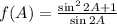 f(A) = \frac{\sin^{2} 2A+1}{\sin 2A}