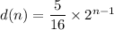 d(n)=\dfrac{5}{16}\times 2^{n-1}