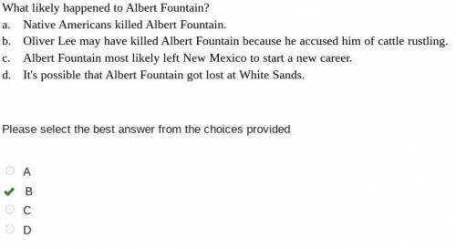 What likely happened to Albert Fountain? a. Native Americans killed Albert Fountain. b. Oliver Lee m