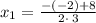 x_1=\frac{-\left(-2\right)+8}{2\cdot \:3}