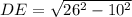 DE =\sqrt{26^{2}-10^{2}  }