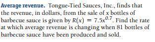 tongue tied sauces inc finds that the revenue in dollars from the sale of x bottles of barbeque sauc