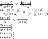 \frac{ {(x - y)}^{2} }{2xy + 6y}  \times  \frac{4x + 12}{ {x}^{2}  -  {y}^{2} }  \\  \frac{(x - y)(x - y)}{2y(x + 3)}  \times  \frac{4(x + 3)}{(x - y)(x + y)}  \\  \frac{(x  - y)}{y}  \times  \frac{2}{(x  +  y)}  \\  \frac{2(x - y)}{y(x + y)}  \\  \frac{(2x - 2y)}{(xy +  {y}^{2}) }