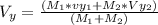 V_y =\frac{(M_1* vy_1 + M_2* Vy_2)}{(M_1 + M_2)}