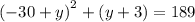 {( - 30 + y)}^{2}  + (y + 3) = 189