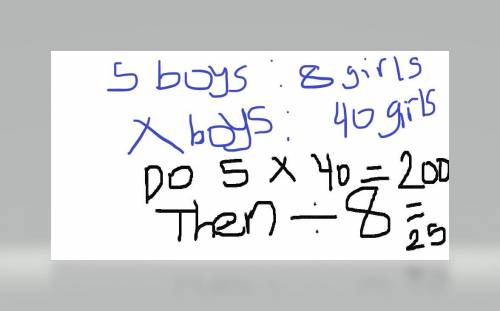 3. The ratio of boys to girls in the math class is 5:8. If there are 40 girls, how

many boys are th