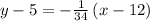 y-5=-\frac{1}{34}\left(x-12\right)