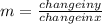 m=\frac{change in y}{change in x}