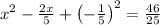 x^2-\frac{2x}{5}+\left(-\frac{1}{5}\right)^2=\frac{46}{25}
