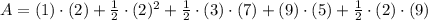 A = (1)\cdot (2) + \frac{1}{2}\cdot (2)^{2} +\frac{1}{2}\cdot (3)\cdot (7)+(9)\cdot (5)+\frac{1}{2}\cdot (2)\cdot (9)