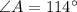 \angle A = 114^{\circ}