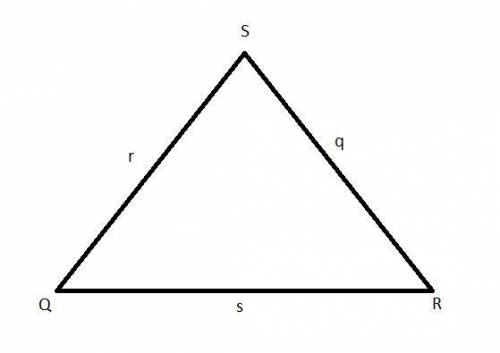 Assume that Q, R, and S are the angles of a triangle, with opposite sides q, r, and s respectively.