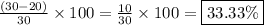 \frac{(30 - 20)}{30}  \times 100 =  \frac{10}{30}  \times 100=\boxed{33.33\%}