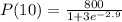 P(10) =\frac{800}{1+ 3e^{-2.9}}