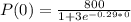 P(0) =\frac{800}{1+ 3e^{-0.29*0}}