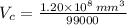 V_{c} = \frac{1.20\times 10^{8}\,mm^{3}}{99000}