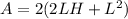 A = 2(2LH + L^2)