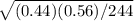 \sqrt{(0.44)(0.56)/244}