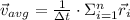 \vec v_{avg} = \frac{1}{\Delta t} \cdot \Sigma_{i=1}^{n} \vec r_{i}