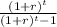 \frac{(1+r)^t}{(1+r)^t - 1}
