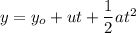 y=y_o+ut+\dfrac{1}{2}at^2