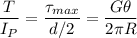 $\frac{T}{I_P}=\frac{\tau_{max}}{d/2}=\frac{G \theta}{2 \pi R}$