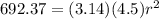692.37 = (3.14)(4.5)r^{2}