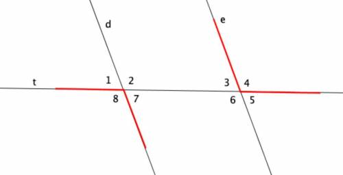 ASAP BRAINLIEST AND 100 POINTS

Transversal t intersects lines d and e to form 8 angles. The angles