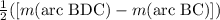 \frac{1}{2}([m(\text{arc BDC})-m(\text{arc BC})])