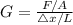 G=\frac{F/A}{\triangle x/L}
