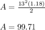 A = \frac{13^2 (1.18)}{2}\\\\A = 99.71